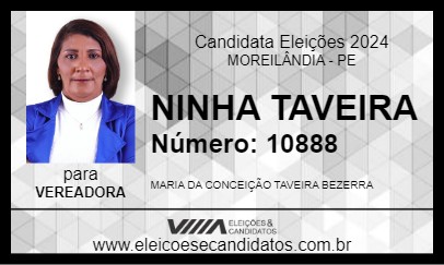 Candidato NINHA TAVEIRA 2024 - MOREILÂNDIA - Eleições