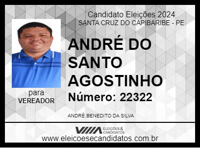 Candidato ANDRÉ DO SANTO AGOSTINHO 2024 - SANTA CRUZ DO CAPIBARIBE - Eleições