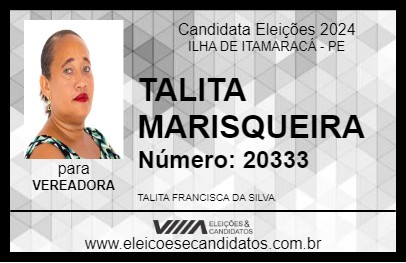 Candidato TALITA MARISQUEIRA 2024 - ILHA DE ITAMARACÁ - Eleições