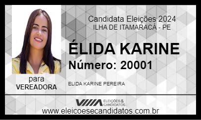 Candidato ÉLIDA KARINE 2024 - ILHA DE ITAMARACÁ - Eleições