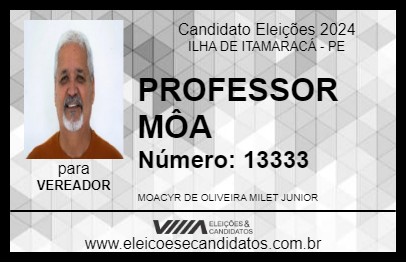 Candidato PROFESSOR MÔA 2024 - ILHA DE ITAMARACÁ - Eleições