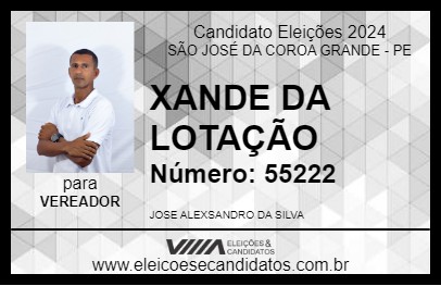 Candidato XANDE DA LOTAÇÃO 2024 - SÃO JOSÉ DA COROA GRANDE - Eleições