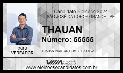 Candidato THAUAN 2024 - SÃO JOSÉ DA COROA GRANDE - Eleições