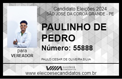 Candidato PAULINHO DE PEDRO 2024 - SÃO JOSÉ DA COROA GRANDE - Eleições