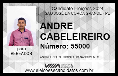 Candidato ANDRE CABELEIREIRO 2024 - SÃO JOSÉ DA COROA GRANDE - Eleições