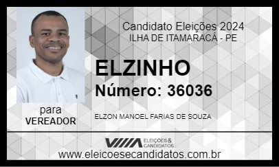 Candidato ELZINHO 2024 - ILHA DE ITAMARACÁ - Eleições