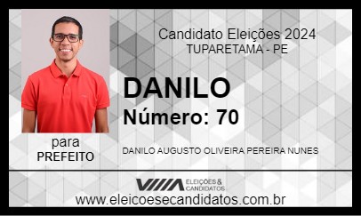 Candidato DANILO 2024 - TUPARETAMA - Eleições