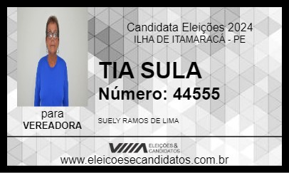 Candidato TIA SULA 2024 - ILHA DE ITAMARACÁ - Eleições