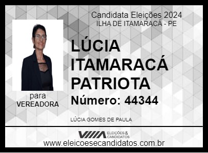 Candidato LÚCIA ITAMARACÁ PATRIOTA 2024 - ILHA DE ITAMARACÁ - Eleições