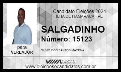 Candidato SALGADINHO 2024 - ILHA DE ITAMARACÁ - Eleições