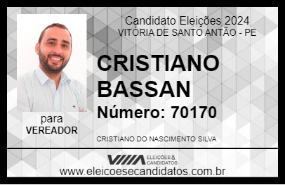 Candidato CRISTIANO BASSAN 2024 - VITÓRIA DE SANTO ANTÃO - Eleições