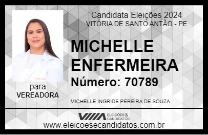 Candidato MICHELLE ENFERMEIRA 2024 - VITÓRIA DE SANTO ANTÃO - Eleições