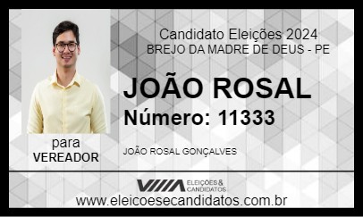 Candidato JOÃO ROSAL 2024 - BREJO DA MADRE DE DEUS - Eleições