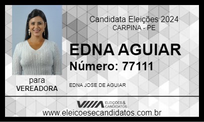 Candidato EDNA AGUIAR 2024 - CARPINA - Eleições