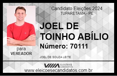 Candidato JOEL DE TOINHO ABÍLIO 2024 - TUPARETAMA - Eleições