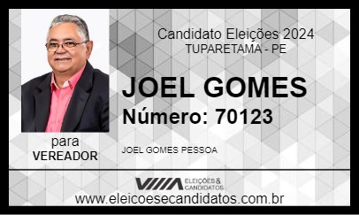 Candidato JOEL GOMES 2024 - TUPARETAMA - Eleições