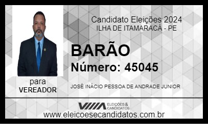 Candidato BARÃO 2024 - ILHA DE ITAMARACÁ - Eleições