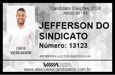 Candidato JEFFERSON DO SINDICATO 2024 - ANGELIM - Eleições