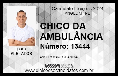 Candidato CHICO DA AMBULÂNCIA 2024 - ANGELIM - Eleições