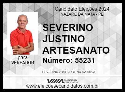 Candidato SEVERINO JUSTINO ARTESANATO 2024 - NAZARÉ DA MATA - Eleições