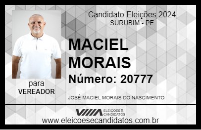 Candidato MACIEL MORAIS 2024 - SURUBIM - Eleições