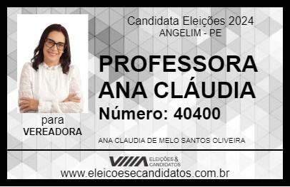 Candidato PROFESSORA ANA CLÁUDIA 2024 - ANGELIM - Eleições