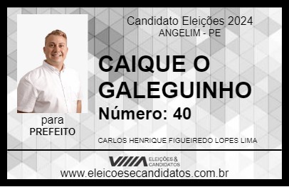 Candidato CAIQUE O GALEGUINHO 2024 - ANGELIM - Eleições