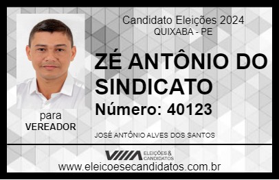 Candidato ZÉ ANTÔNIO DO SINDICATO 2024 - QUIXABA - Eleições