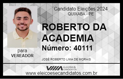 Candidato ROBERTO DA ACADEMIA 2024 - QUIXABA - Eleições