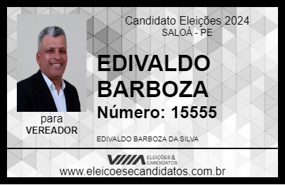 Candidato EDIVALDO BARBOZA 2024 - SALOÁ - Eleições