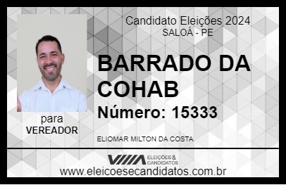 Candidato BARRADO DA COHAB 2024 - SALOÁ - Eleições