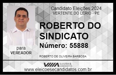 Candidato ROBERTO DO SINDICATO 2024 - VERTENTE DO LÉRIO - Eleições