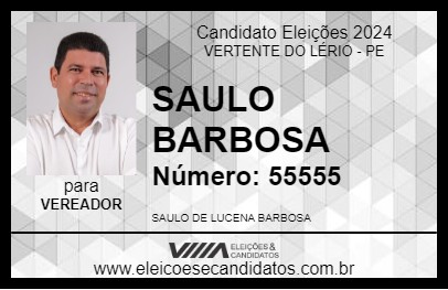 Candidato SAULO BARBOSA 2024 - VERTENTE DO LÉRIO - Eleições