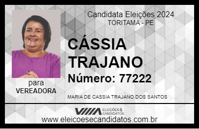 Candidato CÁSSIA TRAJANO 2024 - TORITAMA - Eleições