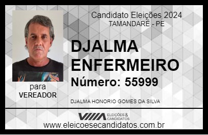 Candidato DJALMA ENFERMEIRO 2024 - TAMANDARÉ - Eleições