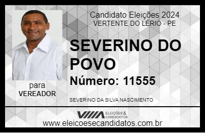 Candidato SEVERINO DO POVO 2024 - VERTENTE DO LÉRIO - Eleições