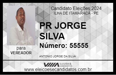 Candidato PR JORGE SILVA 2024 - ILHA DE ITAMARACÁ - Eleições