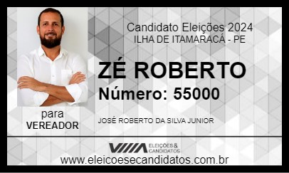 Candidato ZÉ ROBERTO 2024 - ILHA DE ITAMARACÁ - Eleições