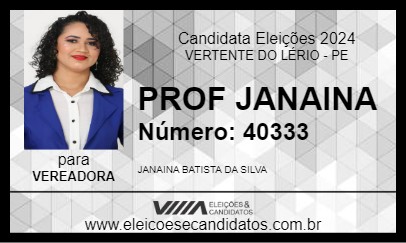 Candidato PROF JANAINA 2024 - VERTENTE DO LÉRIO - Eleições