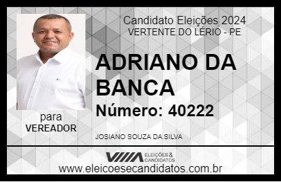 Candidato ADRIANO DA BANCA 2024 - VERTENTE DO LÉRIO - Eleições