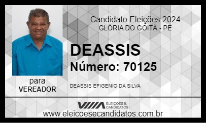 Candidato DEASSIS 2024 - GLÓRIA DO GOITÁ - Eleições