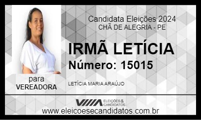 Candidato IRMÃ LETÍCIA 2024 - CHÃ DE ALEGRIA - Eleições