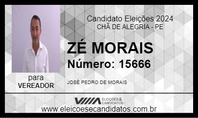 Candidato ZÉ MORAIS 2024 - CHÃ DE ALEGRIA - Eleições