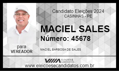 Candidato MACIEL SALES 2024 - CASINHAS - Eleições