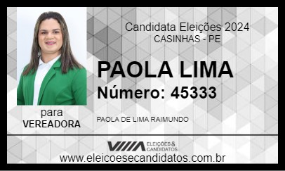 Candidato PAOLA LIMA 2024 - CASINHAS - Eleições