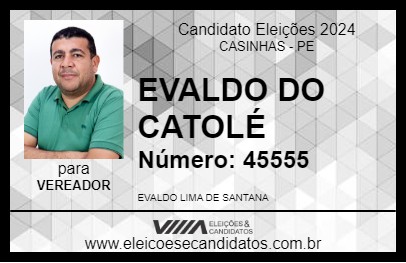 Candidato EVALDO DO CATOLÉ 2024 - CASINHAS - Eleições