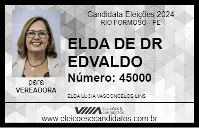 Candidato ELDA DE DR EDVALDO 2024 - RIO FORMOSO - Eleições