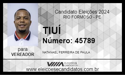 Candidato TIUÍ 2024 - RIO FORMOSO - Eleições