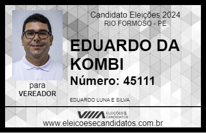 Candidato EDUARDO DA KOMBI 2024 - RIO FORMOSO - Eleições