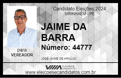 Candidato JAIME DA BARRA 2024 - SIRINHAÉM - Eleições